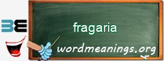 WordMeaning blackboard for fragaria